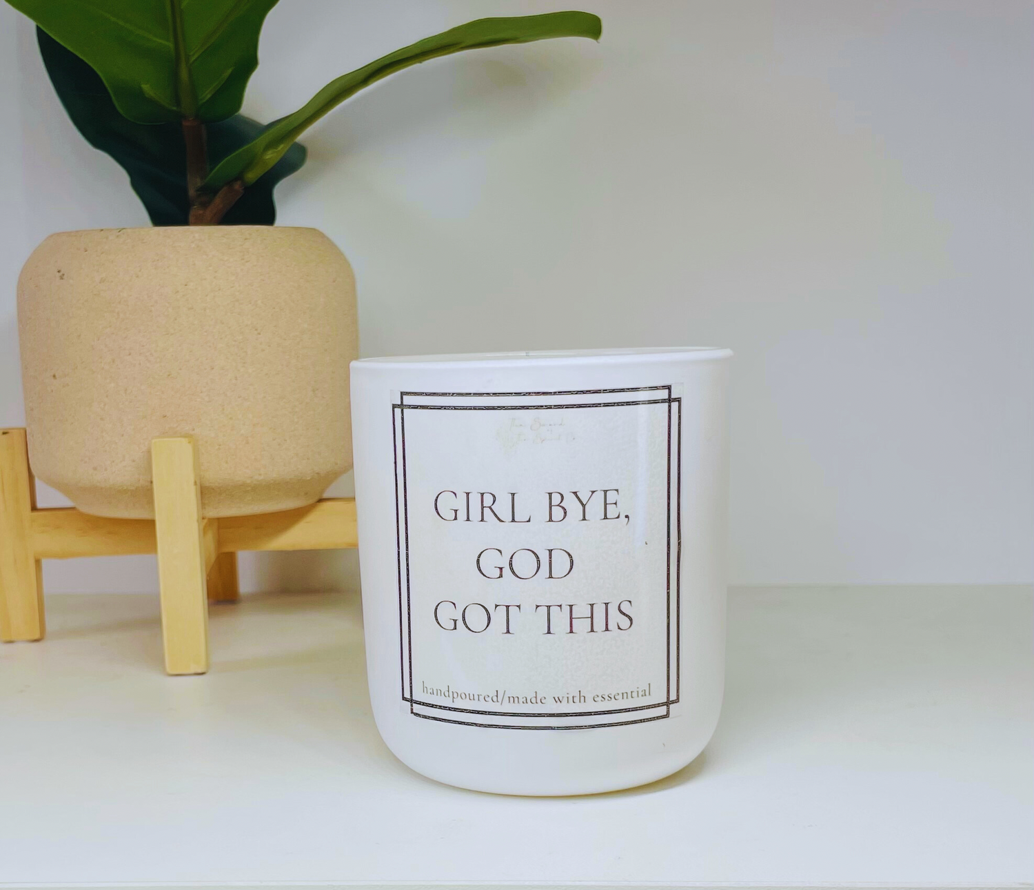 Girl bye, God got this