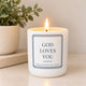 God loves You