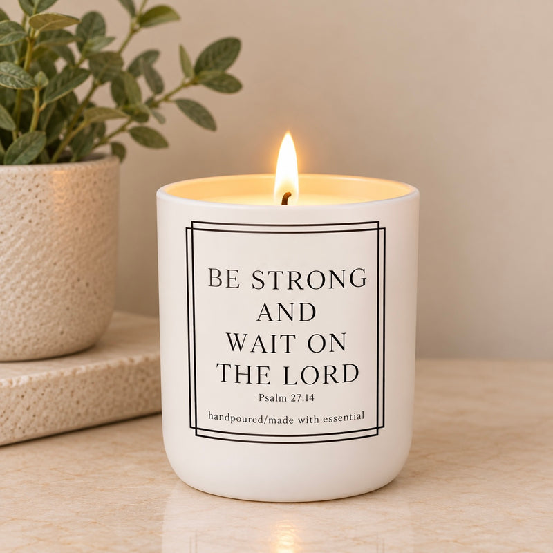 Be strong and Wait